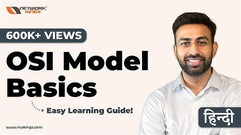 Confused About OSI Model? Watch This in Hindi for Clear Understanding