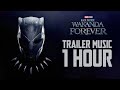 No Woman No Cry - Black Panther: Wakanda Forever | 1 HOUR TRAILER MUSIC | TEASER SONG (Tems)