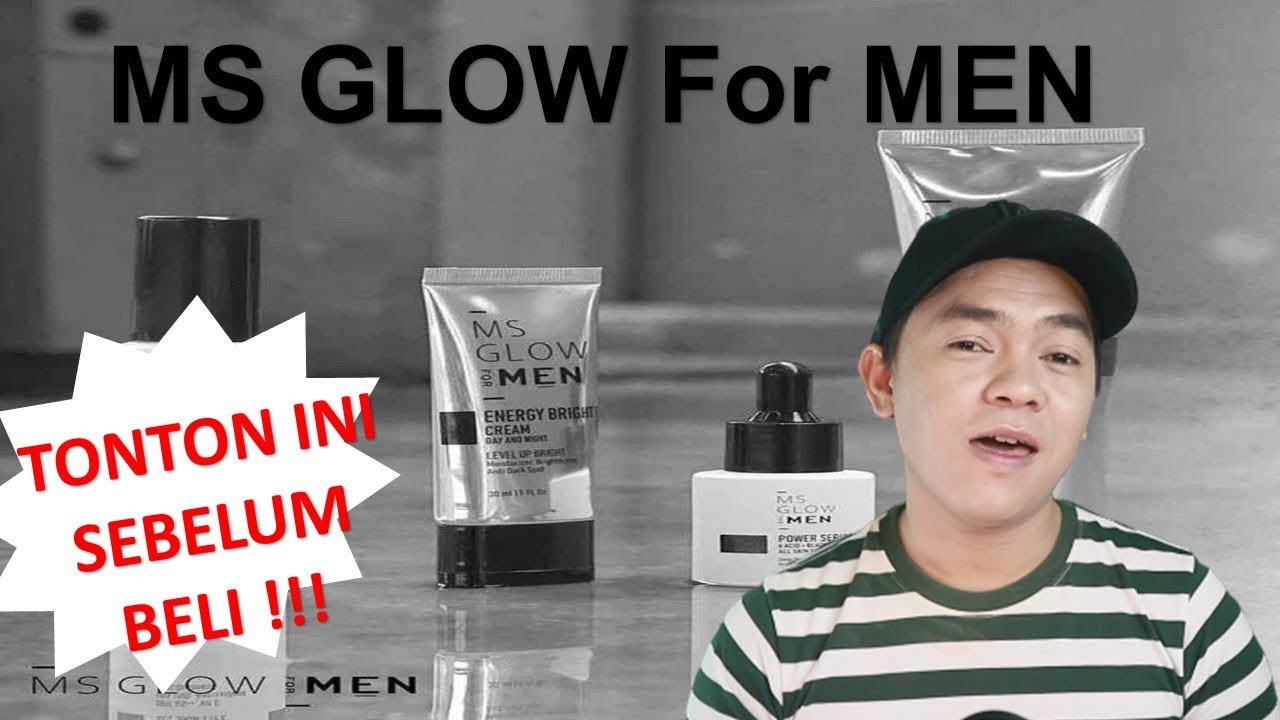 REVIEW MS GLOW FOR MEN - REVIEW KANDUNGAN (INGREDIENTS