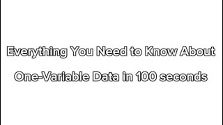 [100 Seconds Stats] Everything You Need To Know About One Variable Data in 100 Seconds