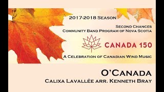 2017 December Concert - 00  O'Canada (arr. Kenneth Bray)