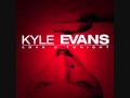 Kyle Evans feat. Willy William - Love U Tonight