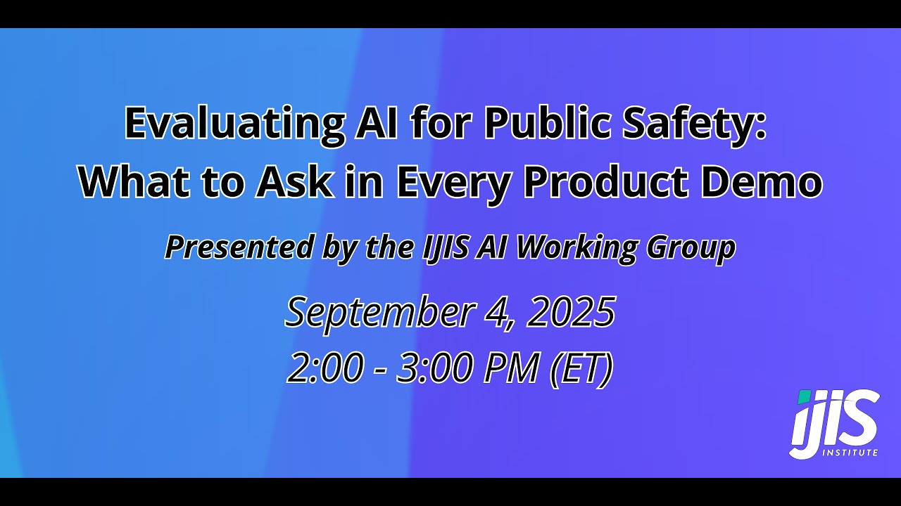 Evaluating AI for Public Safety: What to Ask in Every Product Demo Webinar