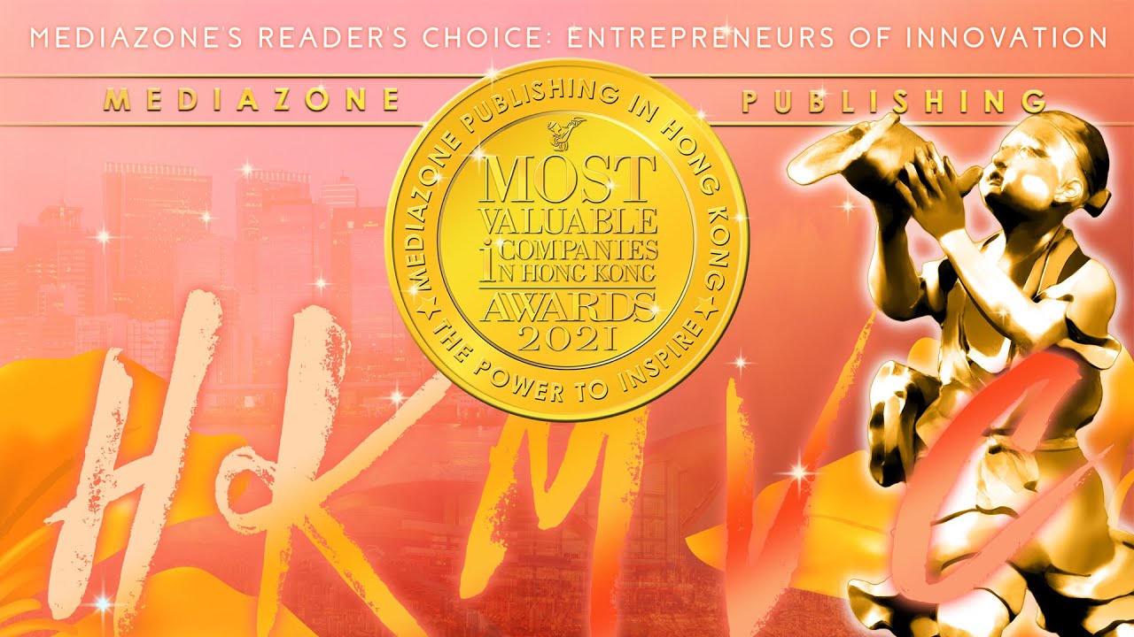 Mediazone's Most Valuable Companies Awards in Hong Kong 2021