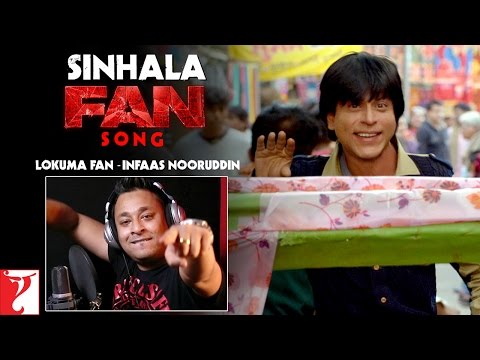 Sinhala | Fan Song Anthem | Lokuma Fan | Shah Rukh Khan | Infaas Nooruddin - Sinhala | Fan Song Anthem | Lokuma Fan | Shah Rukh Khan | Infaas Nooruddin