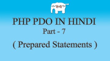 PHP MySQL/PDO Tutorial in Hindi/Urdu (Prepared Statements) | Part-7
