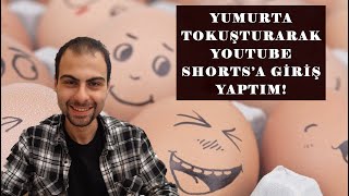 Yumurta Ile Youtube Shortsa Gi̇ri̇ş Yaptim Ida