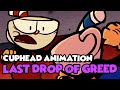 Cuphead: Last Drop Of Greed | Cuphead Fan Animation