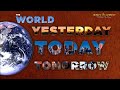 The World Yesterday, The World Today , The World Tomorrow - Worship Service (March 6, 2022)