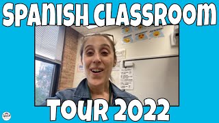 Spanish Classroom Tour 2022 Spanish Classroom Tour 2022