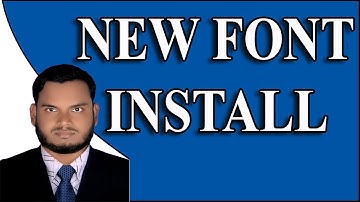 HOW TO INSTALL NEW FONT in windows 7 bangla tutorial