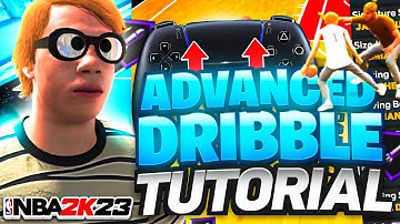 ADVANCED FASTMENT DRIBBLE TUTORIAL NBA 2K23 + FASTEST COMBOS ON NBA 2K23 -  SCORE AND GET OPEN EASY