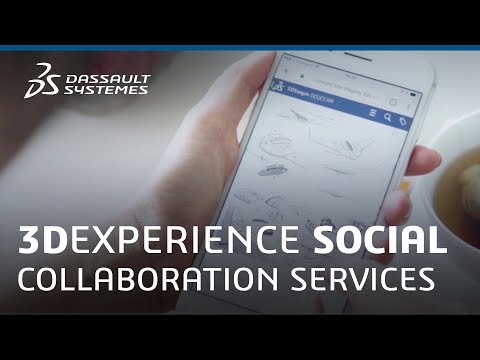 3DEXPERIENCE Social Collaboration Services Offer - Dassault Systèmes