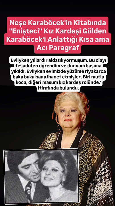 Neşe Karaböcek'in Kitabında Enişteci Kız Kardeşi Gülden Karaböcek'i Anlattığı Kısa ama Acı Paragraf