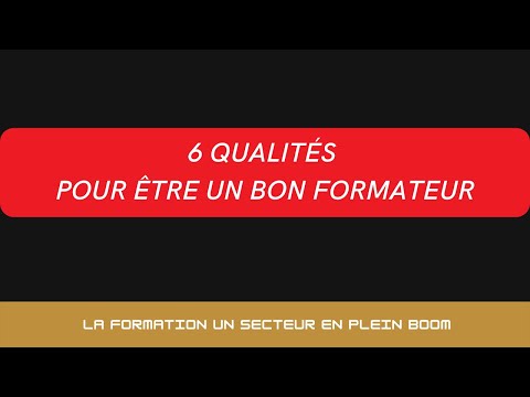 6 Qualités pour