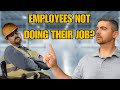 Why Your Employees AREN’T Doing What You Want and How to FIX it
