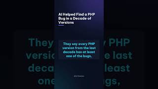 AI Helped Find a PHP Bug in a Decade of Versions
