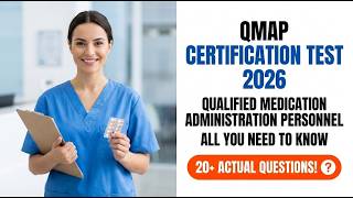 2026 QMAP Certification: The Guide to Passing the Qualified Medication Administration Personnel Exam
