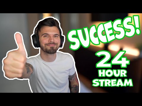 SUCCESSFULLY Completed The 24 Hour Stream