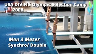 2008 USA Diving Olympic Selection Camp - Men 3 Meter Synchro Diving