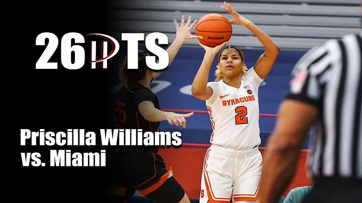 Syracuse's Pricsilla Williams Drops 26 Points vs. ...