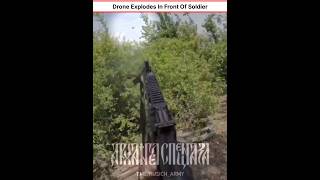 Drone Explodes Just Feet From Soldier