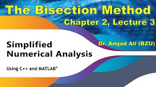 The Bisection Method | Simplified Numerical Analysis | Chap 2, Lec 3 | Urdu