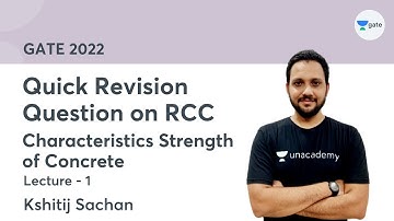 L 1 | Characteristics Strength of Concrete | Quick Revision Question on RCC by Kshitij Sachan
