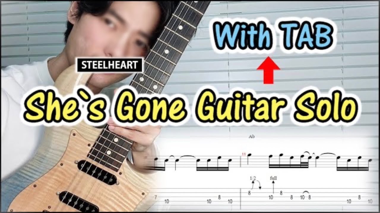 She`s Gone Guitar Solo with TAB [뉴라이프기타] 쉬즈곤 기타솔로 타브악보 YouTube