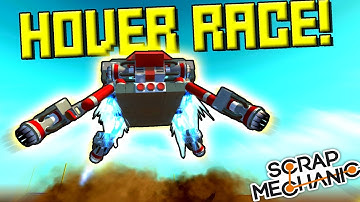 HOVER RACE! - Scrap Mechanic Multiplayer Monday! Ep41