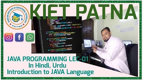 Introduction to JAVA PROGRAMMING in Hindi,Urdu LEC-01