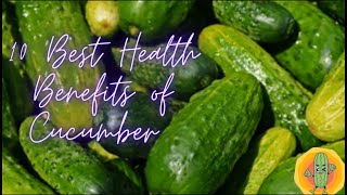 10 Best Health Benefits of Cucumber