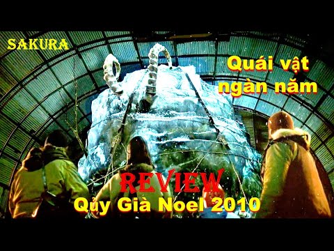 REVIEW PHIM NHÓM KHẢO CỔ VÔ TÌNH KHAI QUẬT QUÁI VẬT NGUYÊN THỦY DƯỚI NGỌN NÚI || SAKURA REVIEW