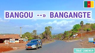 (Ouest - Cameroun) De Bangou à Bangangté par Bamena - Trajet Cameroun