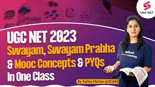 UGC NET 2023 | Swayam, Swayam Prabha & Mooc - Concepts & PYQs | Paper 1 | Tulika Mam testbookugcnet