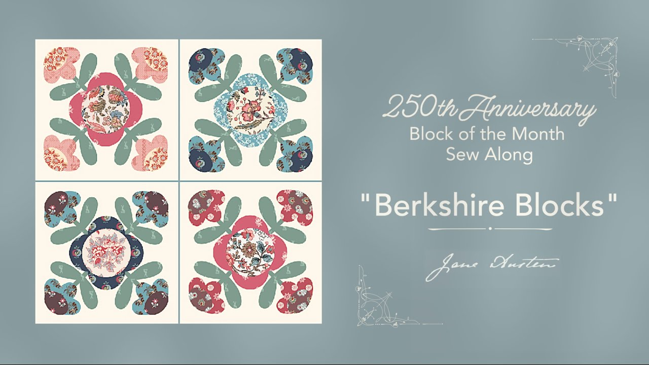 Jane Austen 250th Anniversary Block of the Month - Block 6 Berkshire