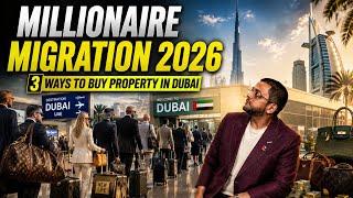 165,000 Millionaires Are Moving to Dubai | Here's How They're Buying Property using 3 stratergy