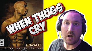 This song went deep! 2PAC WHEN THUGS CRY ! FIRST REACTION