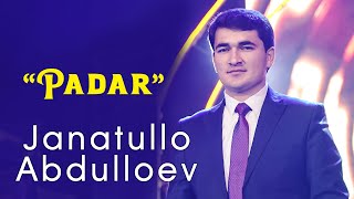 Чанатулло Абдуллоев - Падар | Janatullo Abdulloev - Padar Resimi