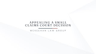 Appealing A Small Claims Court Decision
