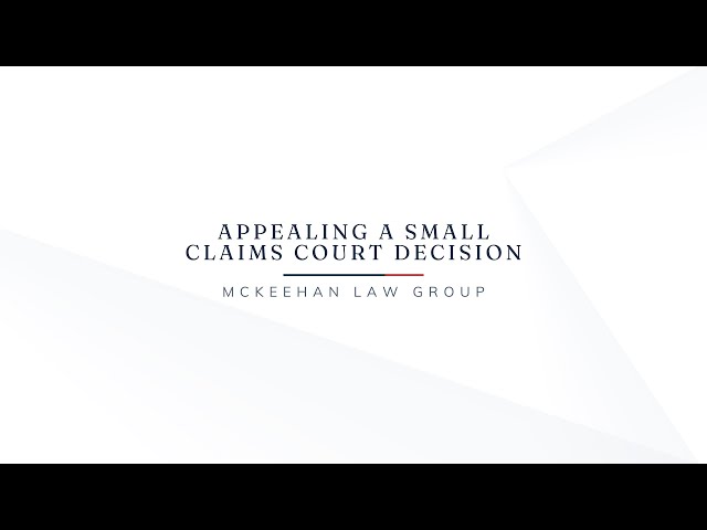 Appealing A Small Claims Court Decision