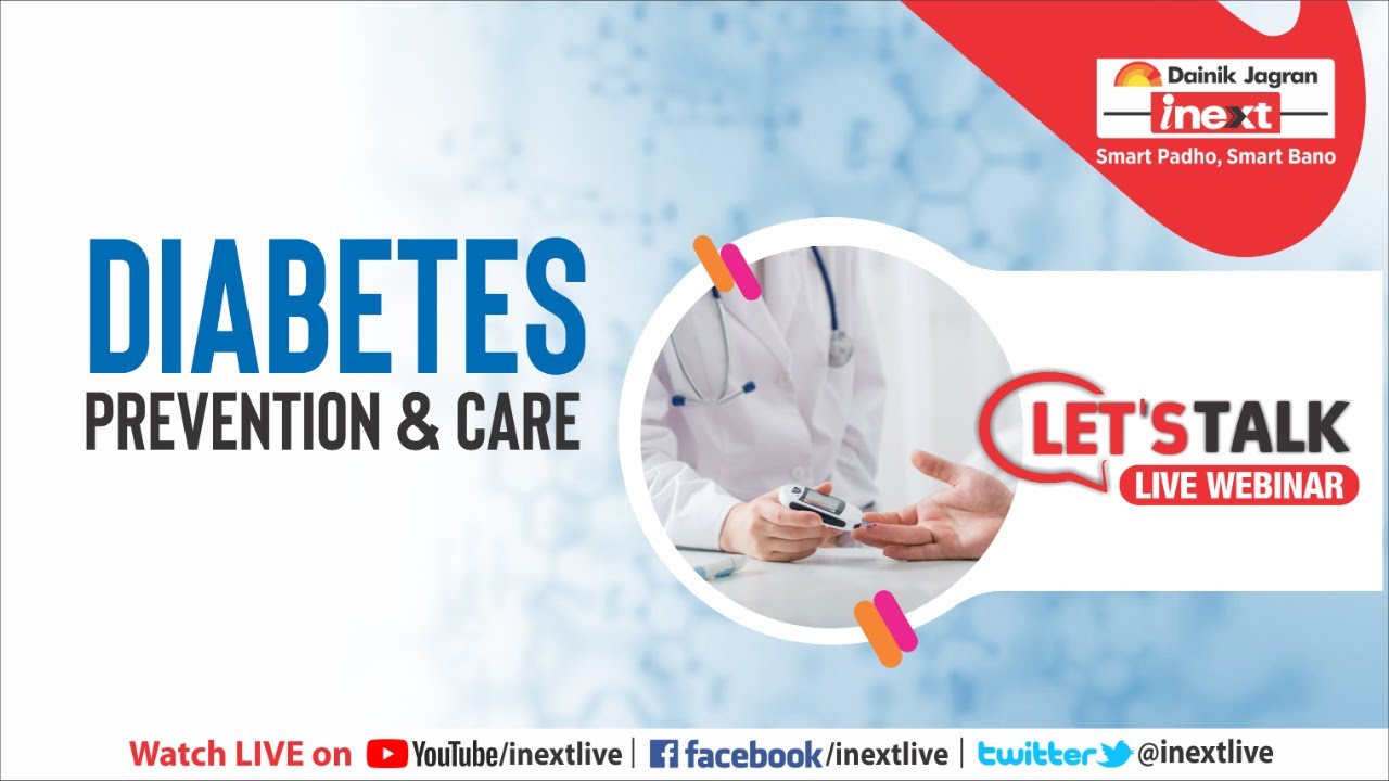 🔴 Let’s Talk Live Webinar: Diabetes – Prevention & Care