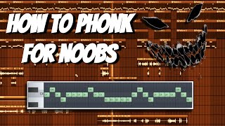 HOW TO MAKE PHONK FOR BEGINNERS