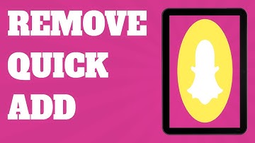 How To Remove Quick Add On Snapchat Fast