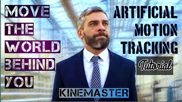 How to create Artificial Motion Tracker in KINEMASTER