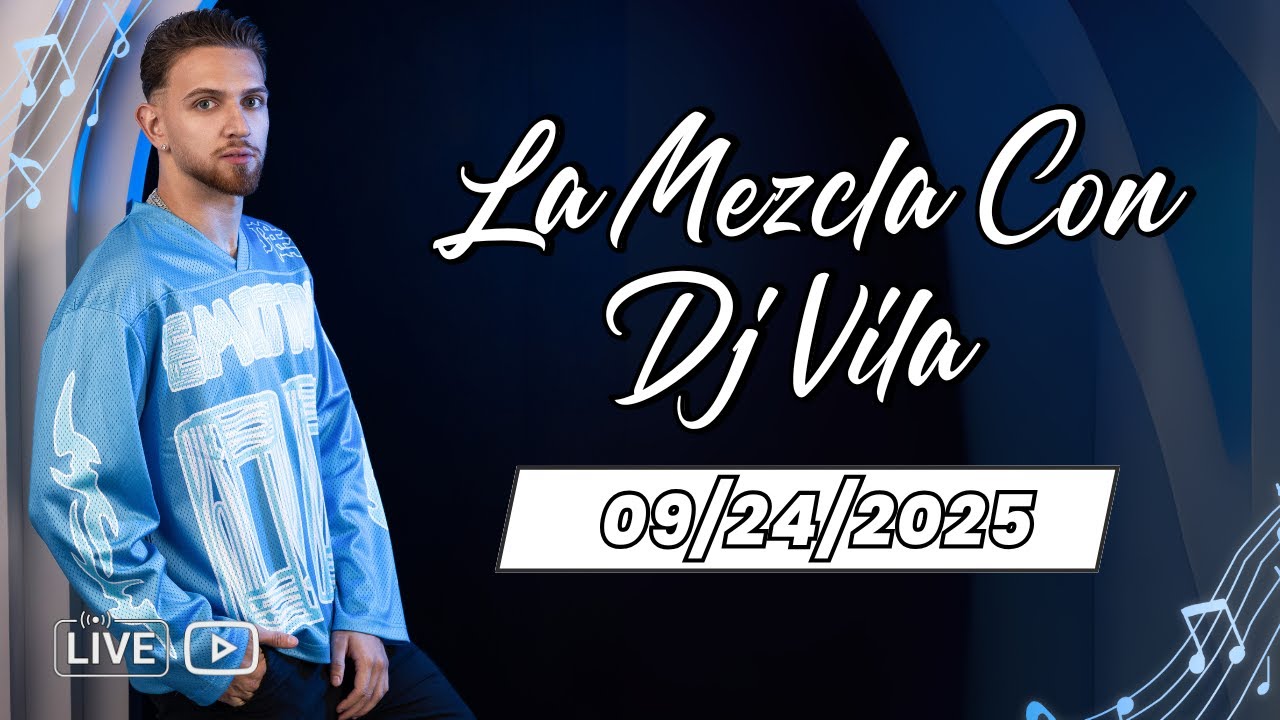 La Mezcla Con DJ Vila | Todo Tipo de Musica Latina | 2 Horas en Vivo | 09/24/25 | Live DJ