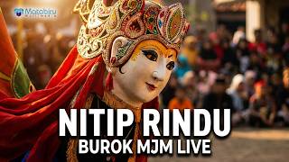 Nitip Rindu - Burok Mjm Live Kertawana Kalimanggis Kuningan_08-04-2018