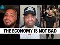 They Say the Economy Is Bad but Poor People’s Actions Tell a Different Story