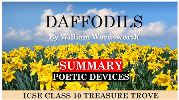 Daffodils by William Wordsworth Summary ICSE Class 10 | Treasure Trove Poems