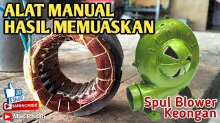 CARA GULUNG ULANG SPUL BLOWER KEONGAN